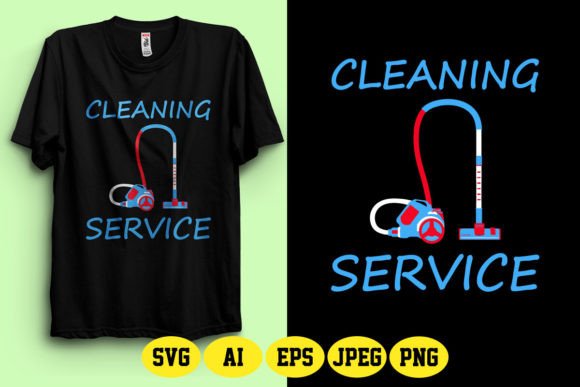 Cleaning Service SVG: Graphics for T-Shirt Designs