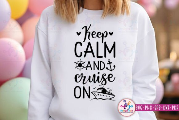 Keep Calm and Cruise on SVG: Graphics for Crafts