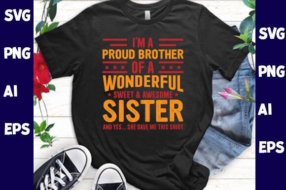 Proud Brother Graphics for T-Shirt Designs