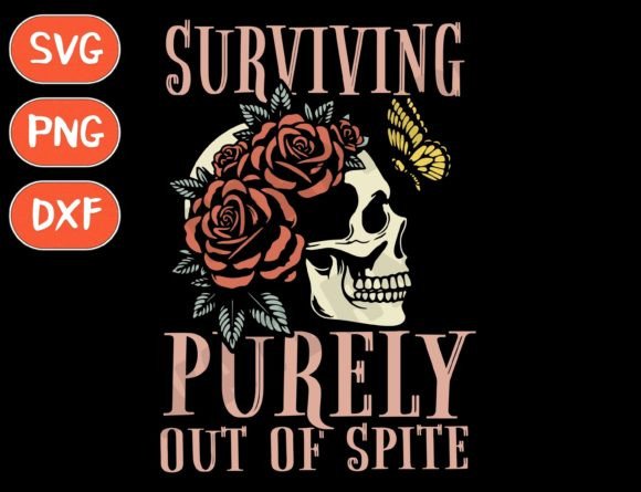 Review: Surviving Purely out of Spite Svg for Embroidery